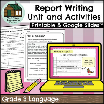 Preview of Grade 3 Report Writing Unit (Printable + Google Slides™)