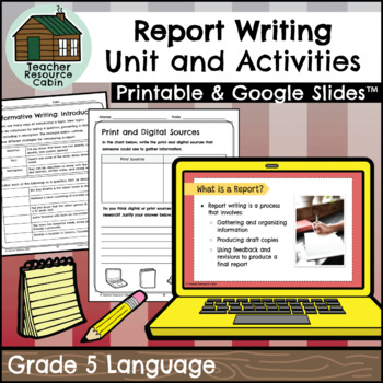 Preview of Grade 5 Report Writing Unit (Printable + Google Slides™)