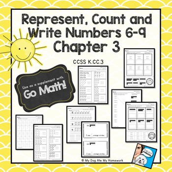Preview of Represent, Count and Write Numbers 6-9 Go Math