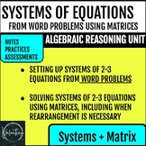 Representing and Solving Systems Equations Using Matrices 