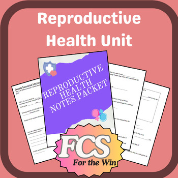 Preview of Reproductive Health Learning Segment - Health & Wellness, FACS