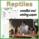 Reptiles Wordlist and Writing Papers