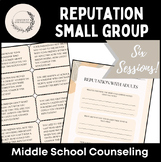 Reputation - Middle School Small Group Counseling