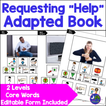 Preview of Requesting "Help" Using Visuals | Core Word "Help" | Adapted Book "Help"