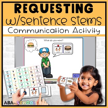 Preview of Requesting with Sentence Stems Activities Speech Therapy ABA Special Education