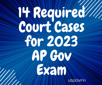 Required Court Cases 2023 AP Gov Review by usgovfyi TPT