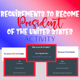 Preview of Requirements to Become President of the US - Activity/Game