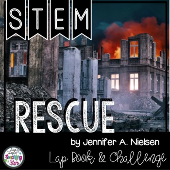 Preview of Rescue Novel Study Lap Book with STEM Challenges