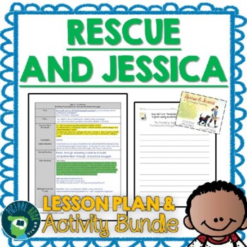 Preview of Rescue and Jessica by Jessica Kensky Lesson Plan & Google Activities