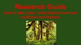 Research Guide - Text Features, Note Taking and Citations