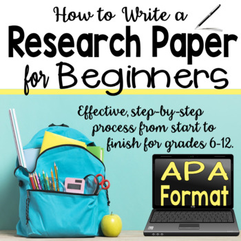 Preview of How to Write a Research Paper for Beginners Unit - APA - Middle and High School
