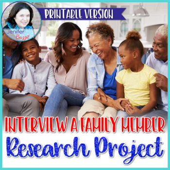 Research Project: Interview a Family Member