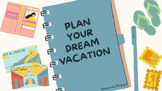 Research Project: Plan your Dream Vacation