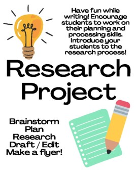 Preview of Research Project (brainstorm, plan, research, make a flyer)