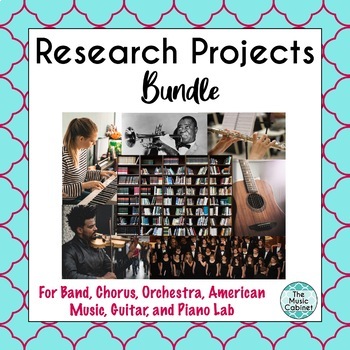 Preview of Research Projects bundle: Band, Orchestra, Chorus, American Music, Guitar, Piano