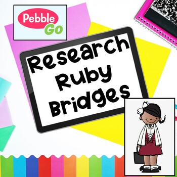 Preview of Research Ruby Bridges with PebbleGo