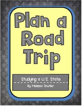 Preview of Research a State- Plan a Road Trip!