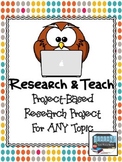 Expert Project for ANY Topic (Common Core 3-6 Aligned)