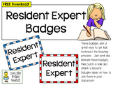 Resident Expert Badges ~ FREEBIE ~ Empower your Students t