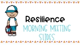 Resilience Morning Meeting Questions