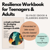 Resilience Workbook for Teenagers & Adults - Learning to C