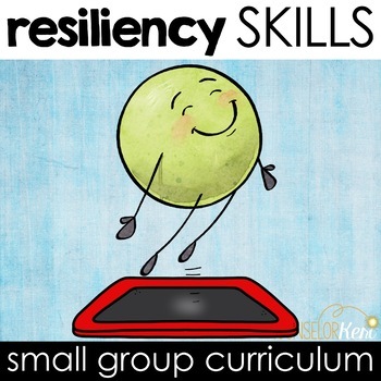Preview of Resiliency Skills Group Counseling Program: Resilience Activities for Kids