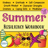 Resiliency Workbook | SUMMER | Kindness | Growth Mindset |