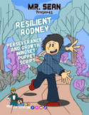 Resilient Rodney Puppet Show Script on Perseverance and Gr