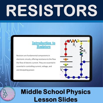 Preview of Resistors | Resistance & Ohm’s Law | PowerPoint Lesson | Middle School Physics