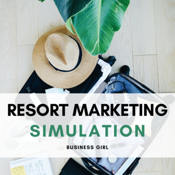 Preview of Resort Marketing Simulation Semester Project Bundle