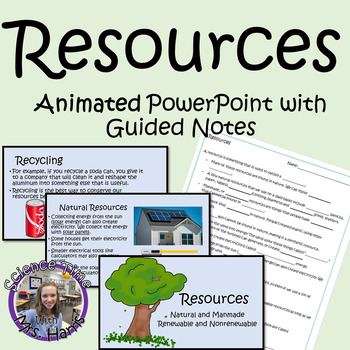 Preview of Resources (Natural, Synthetic, Renewable...) Animated PowerPoint/Guided Notes