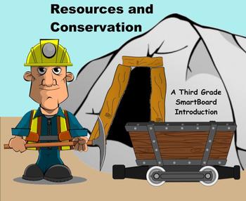 Preview of Resources and Conservation- A Third Grade SmartBoard Introduction