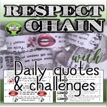 Preview of SEL Character Education- Respect Chain: Daily Quotes & Challenges