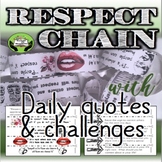 SEL Character Education- Respect Chain: Daily Quotes & Challenges