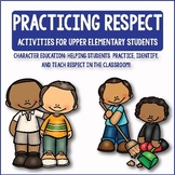 Respect: Character Education Activities for Upper Elementa