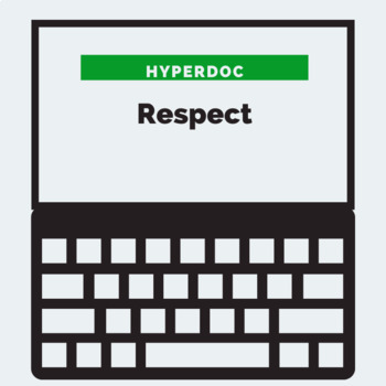 Preview of Respect Character Trait HyperDoc