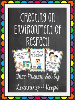Respect! Classroom Posters by Learning 4 Keeps | TpT
