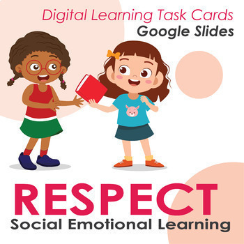 Preview of Respect Google Slides | Social Emotional Learning 