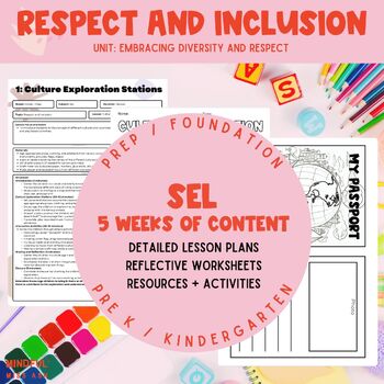 Preview of Respect + Inclusion Unit | SEL | Social Emotional Learning | Prep Pre-K Kinder