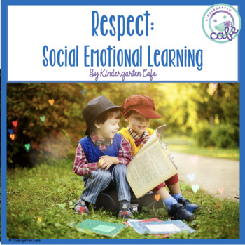 Preview of Respect: Social Emotional Learning