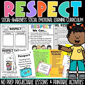 Preview of Respect Social Emotional Learning Character Education SEL K-2 Curriculum