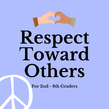 Preview of Respect Toward Others