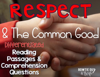 Preview of Respect and the Common Good Differentiated Leveled Texts