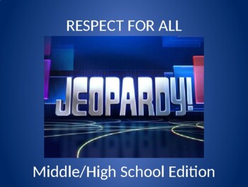 Preview of Respect for All Jeopardy - Middle/High School Edition