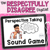 Respectful Disagreements Perspective Taking Digital Sound 