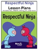 Respectful Ninja Lesson Plans