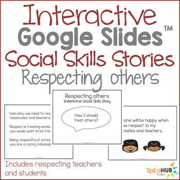 Preview of Respecting Others - Interactive Google Slides Social Skills