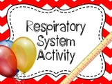 Respiratory System Investigation, Respiratory System Lab