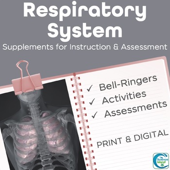 Preview of Respiratory System Activities, Bell-Ringers, and Assessments for A&P