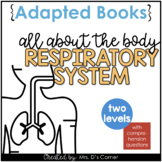 Respiratory System Adapted Books [ Level 1 and 2 ]